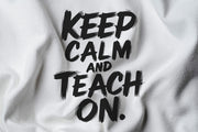 Keep calm and teach on, brush, Teacher Shirt, Back To School Shirt, School Shirt, Teacher Gift, Funny Teacher Shirt, Gift For Teacher